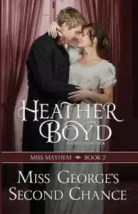 Miss George's Second Chance - Boyd Heather