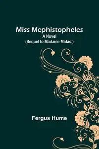 Miss Mephistopheles - Hume Fergus