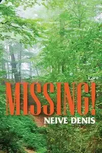 Missing! - Denis Neive