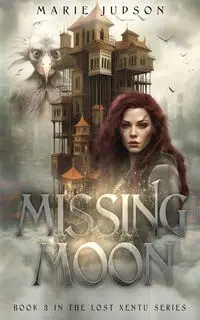 Missing Moon - Judson Marie