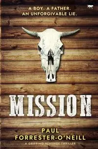 Mission - Paul Forrester-O'Neill