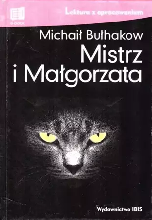 Mistrz i Małgorzata. Lektura z opracowaniem TW - Michaił Bułhakow