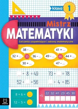 Mistrz matematyki klasa 1. Ćwiczenia uzupełniające - Adam Konstantynowicz