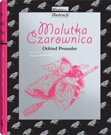 Mistrzowie Ilustracji. Malutka Czarownica - Otfried Preussler, Danuta Konwicka, Hanna Ożgowsk