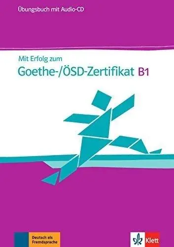Mit Erfolg zum Goethe-/OSD- Zertifikat B1 UB + CD - Hantschel Hans-Jurgen, Britta Weber