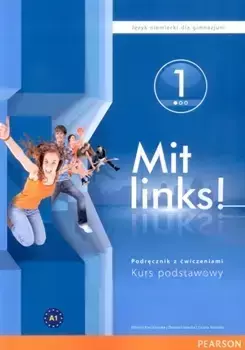 Mit Links! 1 Podręcznik z ćwiczeniami +MP3 CD OOP - Elżbieta Kręciejewska, Danuta Lisowska, Cezary Serzysko