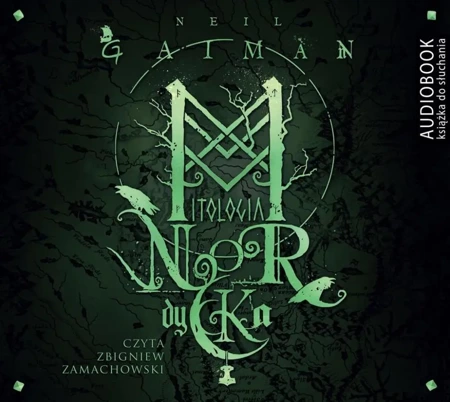 Mitologia nordycka audiobook - Neil Gaiman, Zbigniew Zamachowski, Paulina Braiter