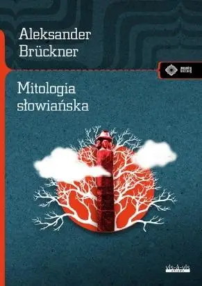 Mitologia słowiańska - Aleksander Brckner