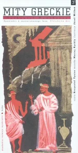 Mity greckie 3 Złotodajna moc. Audiobook - Nathaniel Hawthorne