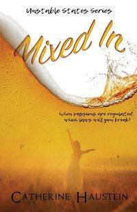 Mixed In - Catherine Haustein