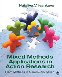 Mixed Methods Applications in Action Research - Ivankova Nataliya V.