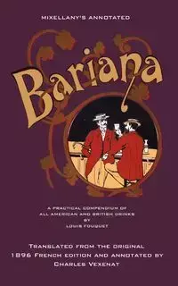 Mixellany's Annotated Bariana - Louis Fouquet