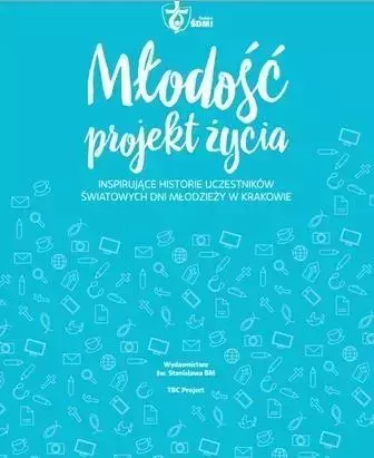 Młodość - projekt życia - Opracowanie Zbiorowe