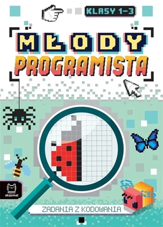 Młody programista. Zad. z kodowania dla klas 1-3 - Weronika Adamska