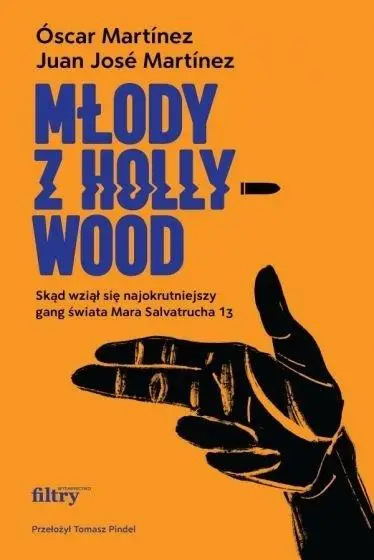 Młody z Hollywood - Óscar Martnez, Juan Jose Martnez