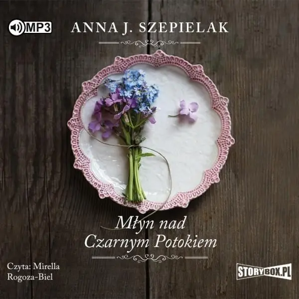 Młyn nad Czarnym Potokiem audiobook - Anna J. Szepielak