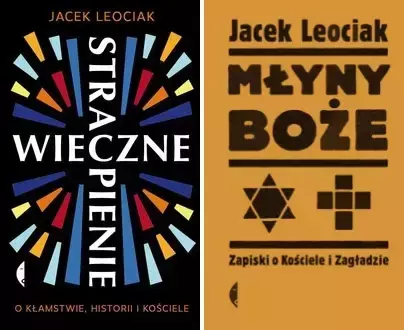 Młyny boże + Wieczne strapienie, Jacek Leociak - Jacek Leociak