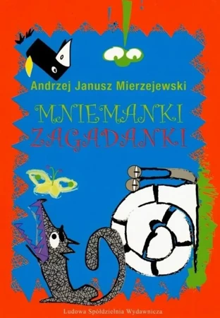 Mniemanki zagadanki - Andrzej Janusz Mierzejewski