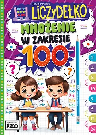 Mnożenie w zakresie 100. Liczydełko - Elżbieta Dędza-Mozol