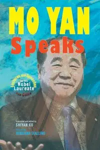 Mo Yan Speaks - Yan Mo