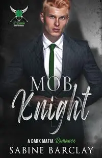 Mob Knight - Sabine Barclay