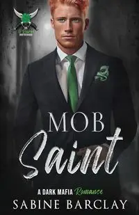 Mob Saint - Sabine Barclay