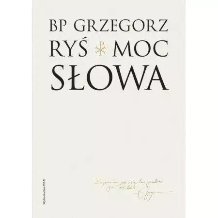 Moc słowa - Grzegorz Bp Ryś