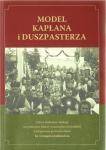 Model kapłana i duszpasterza - Ks. Grzegorz Jaśkiewicz