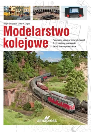 Modelarstwo kolejowe - Ralph Zinngrebe, Frank Zarges, Jerzy Majszczyk, J