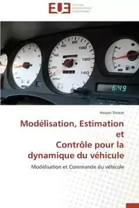 Modélisation, estimation et  contrôle pour la  dynamique du véhicule - SHRAIM-H