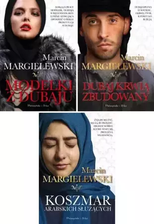 Modelki z Dubaju Koszmar Dubaj krwią zbudowany - Marcin Margielewski