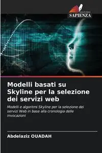 Modelli basati su Skyline per la selezione dei servizi web - OUADAH Abdelaziz