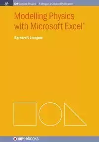 Modelling Physics with Microsoft Excel - Bernard Liengme V