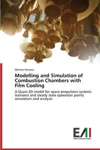 Modelling and Simulation of Combustion Chambers with Film Cooling - Venanzi Matteo