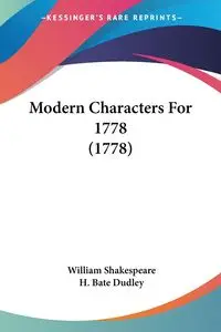 Modern Characters For 1778 (1778) - William Shakespeare