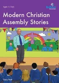 Modern Christian Assembly Stories - Gary Nott