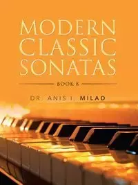 Modern Classic Sonatas - Milad Dr. Anis I.