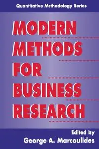 Modern Methods for Business Research - Marcoulides George A.