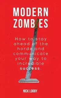 Modern Zombies - Nick Looby