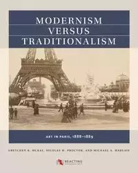 Modernism versus Traditionalism - Gretchen K. McKay