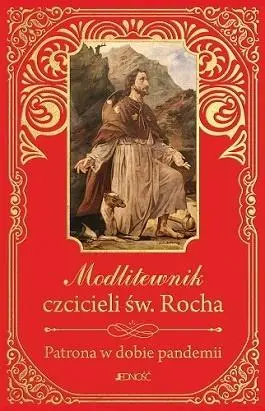 Modlitewnik czcicieli św. Rocha (duży format) - ks. Zbigniew Sobolewski