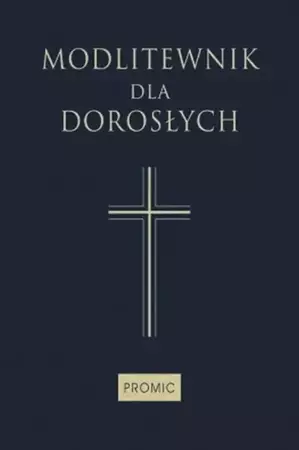 Modlitewnik dla dorosłych granat duży - praca zbiorowa