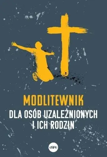 Modlitewnik dla osób uzależnionych i ich rodzin - Pietro Molla, Elio Guerriero