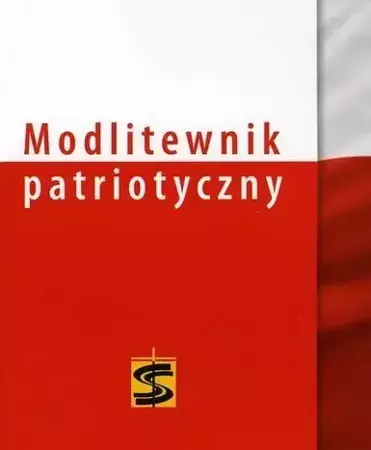 Modlitewnik patriotyczny - Ks.Janusz Kościelniak