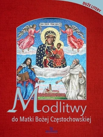 Modlitwy do Matki Bożej Częstochowskiej - praca zbiorowa