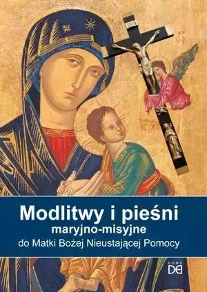 Modlitwy i pieśni maryjno-misyjne do MBNP - praca zbiorowa