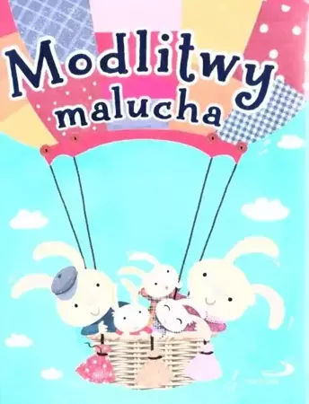 Modlitwy malucha - praca zbiorowa