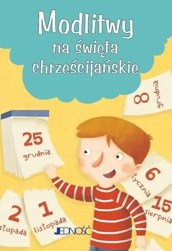 Modlitwy na święta chrześcijańskie - praca zbiorowa