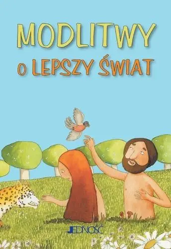 Modlitwy o lepszy świat - praca zbiorowa