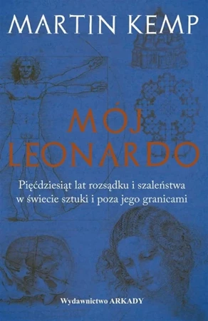 Mój Leonardo da Vinci - Martin Kemp, Sonia Jaszczyńska